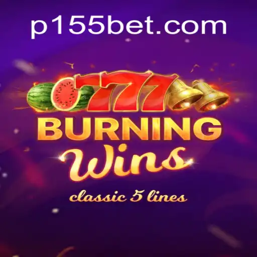 Exploring BurningWins: A Classic Game Experience With 155bet